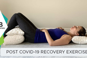 15 Best Post Covid-19 Rehabilitation Exercises