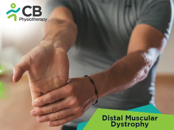Distal Muscular Dystrophy